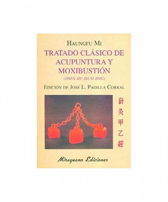 TRATADO CLASICO DE ACUPUNTURA Y MOXIBUSTION