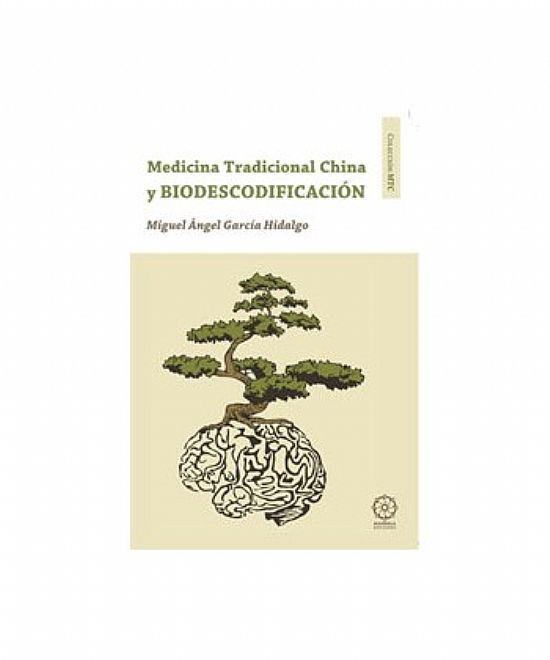 MEDICINA TRADICIONAL CHINA Y BIODESCODIFICACION